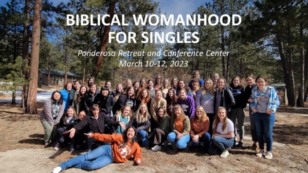 Biblical Womanhood for Singles - Greeley, CO
